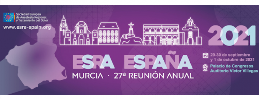 El servicio de Anestesiología, Reanimación, Medicina Perioperatoria y del Dolor participa en el 27º congreso de ESRA