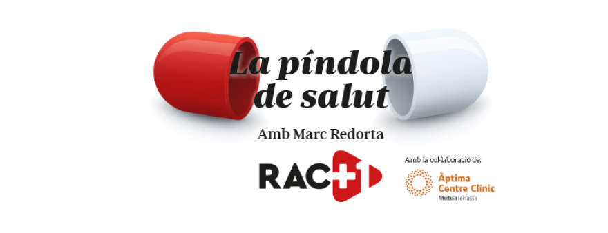 Àptima Centre Clínic reedita la colaboración con RAC1 con una nueva temporada de “La Píldora de salud”