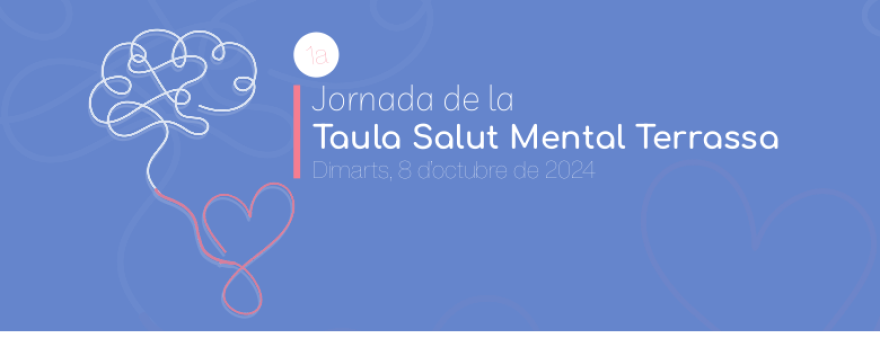 La Taula de Salut Mental de Terrassa organitza diverses activitats per commemorar el Dia Mundial de la Salut Mental