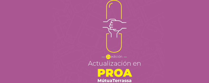 Ya están abiertas las inscripciones para la 2ª edición de actualización de PROA MútuaTerrassa Assistencial