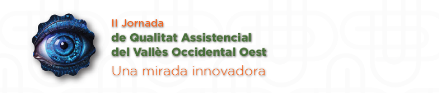 II Jornada de Qualitat Assistencial del Vallès Occidental Oest