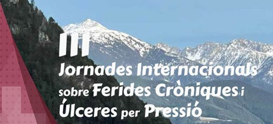 III Jornades Internacionals sobre Ferides cròniques i Úlceres per pressió