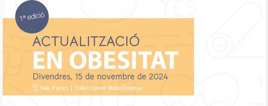 El servei d’Endocrinologia i Nutrició organitza la 1ª Jornada d’Actualització en obesitat